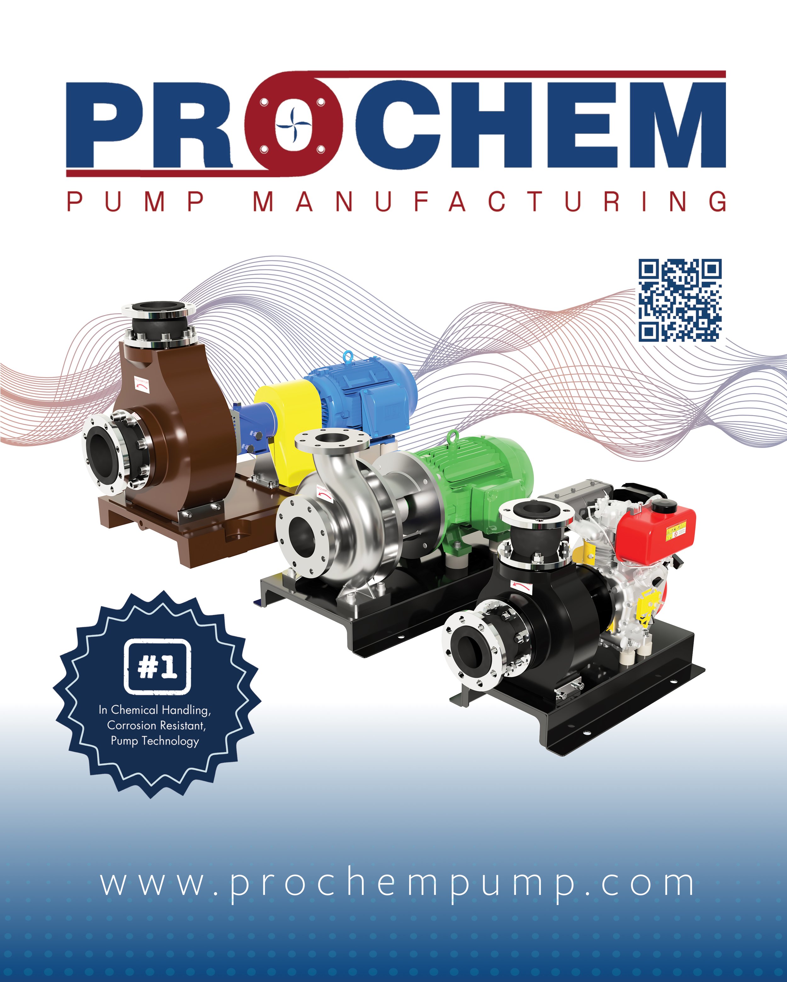 A promotional graphic for ProChem Pump Manufacturing features various industrial pumps in different colors and sizes, with a background of abstract wave patterns. The company's logo is at the top, and a QR code is on the right side. The website www.prochempump.com is displayed at the bottom.