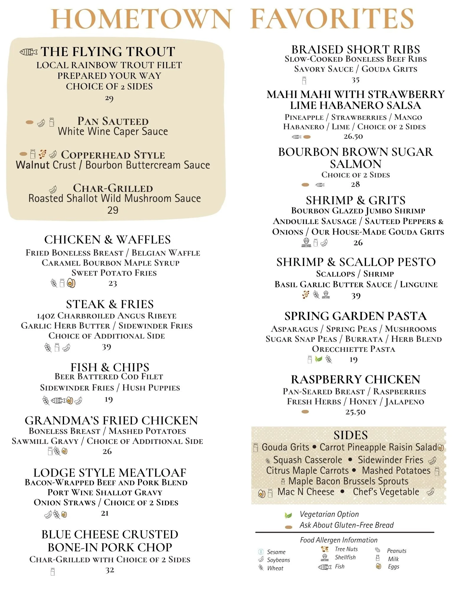 Hometown Favorites menu featuring dishes like Flying Trout, Braised Short Ribs, Mahi Mahi with Strawberry Lime Habanero Salsa, Bourbon Brown Sugar Salmon, Shrimp & Grits, Chicken & Waffles, Grandmother's Fried Chicken, Lodge Style Meatloaf, Blue Cheese Crusted Bone-In Pork Chop, Raspberries Chicken, and various sides such as Gouda Grits, Carrot Pineapple Raisin Salad, Squash Casserole, Sidewinder Fries, Citrus Maple Carrots, Mashed Potatoes, Maple Bacon Brussels Sprouts, Mac N Cheese, and Chef's Vegetables. Vegetarian options and gluten-free bread are available.