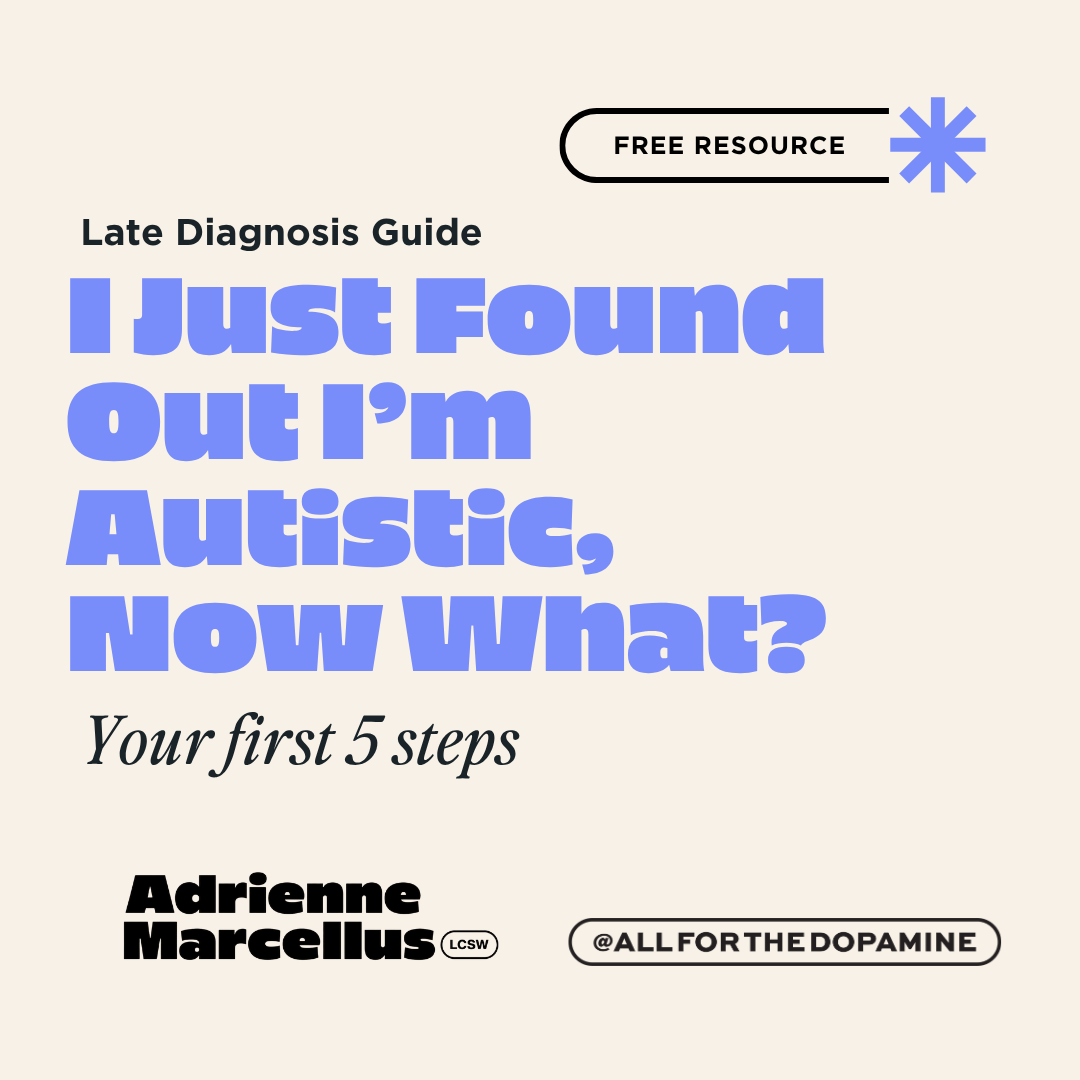 I Just Found Out I'm Autistic, Now What?
