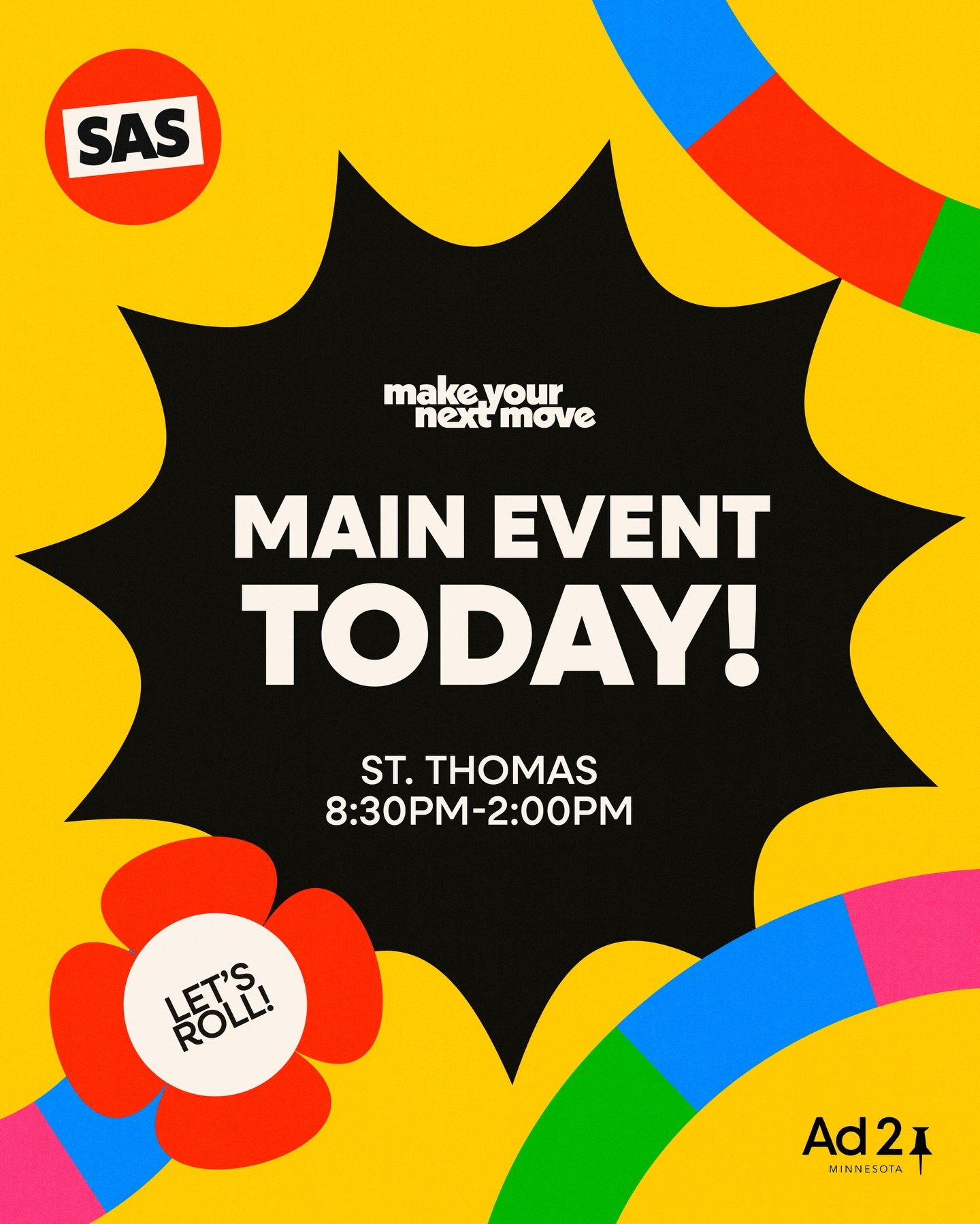 Today&rsquo;s the day &ndash; come join us at SAS on the St. Thomas campus at 8:30AM. 👾 Secure your tickets now, it&rsquo;s time to make your next move towards your career! #SAS2026 #WhyAd2