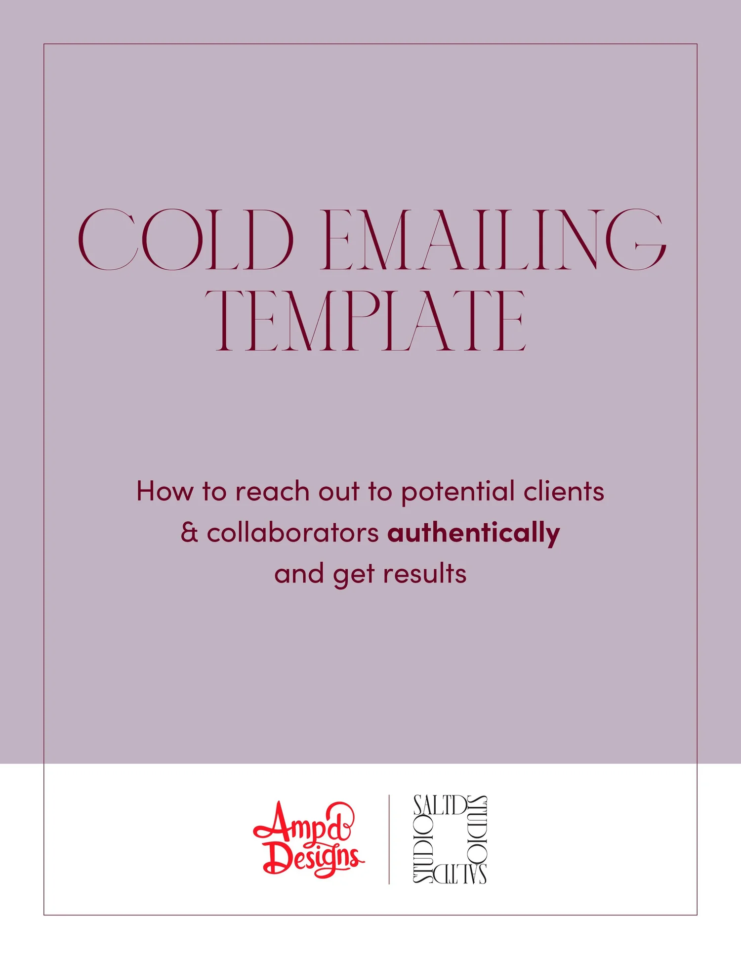 How to Write a Cold Email That Works — Amp'd Designs