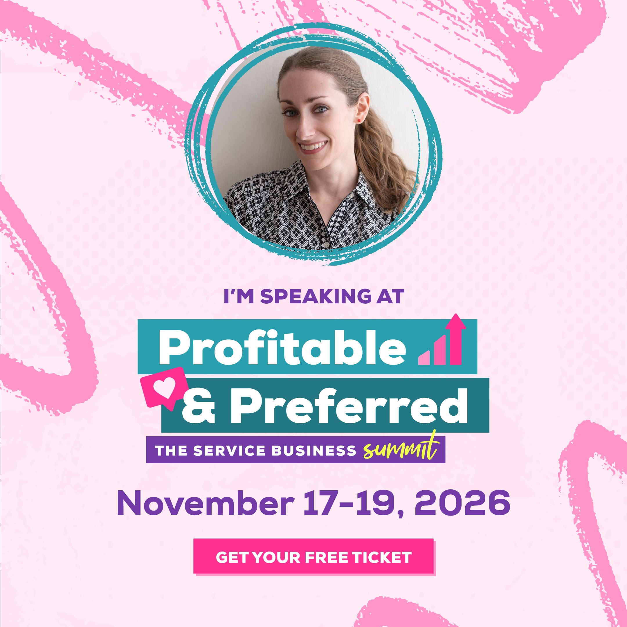 Profitable and Preferred: The Service Business Summit – Relationships, Reputation, &amp; Client Experience