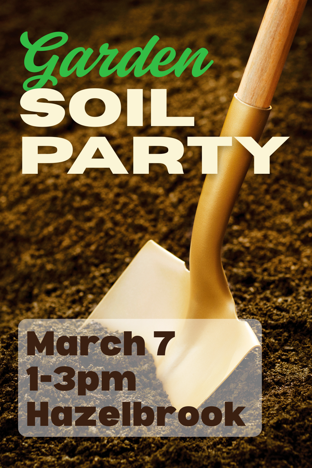 Garden Soil Party
