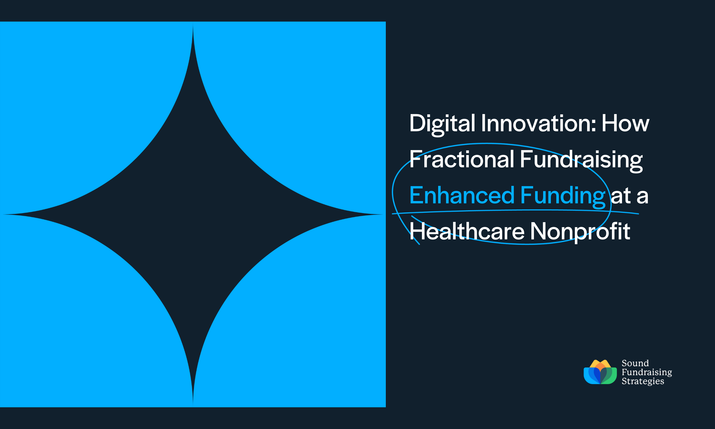 Digital Innovation: How Fractional Fundraising Enhanced Funding at a Healthcare Nonprofit