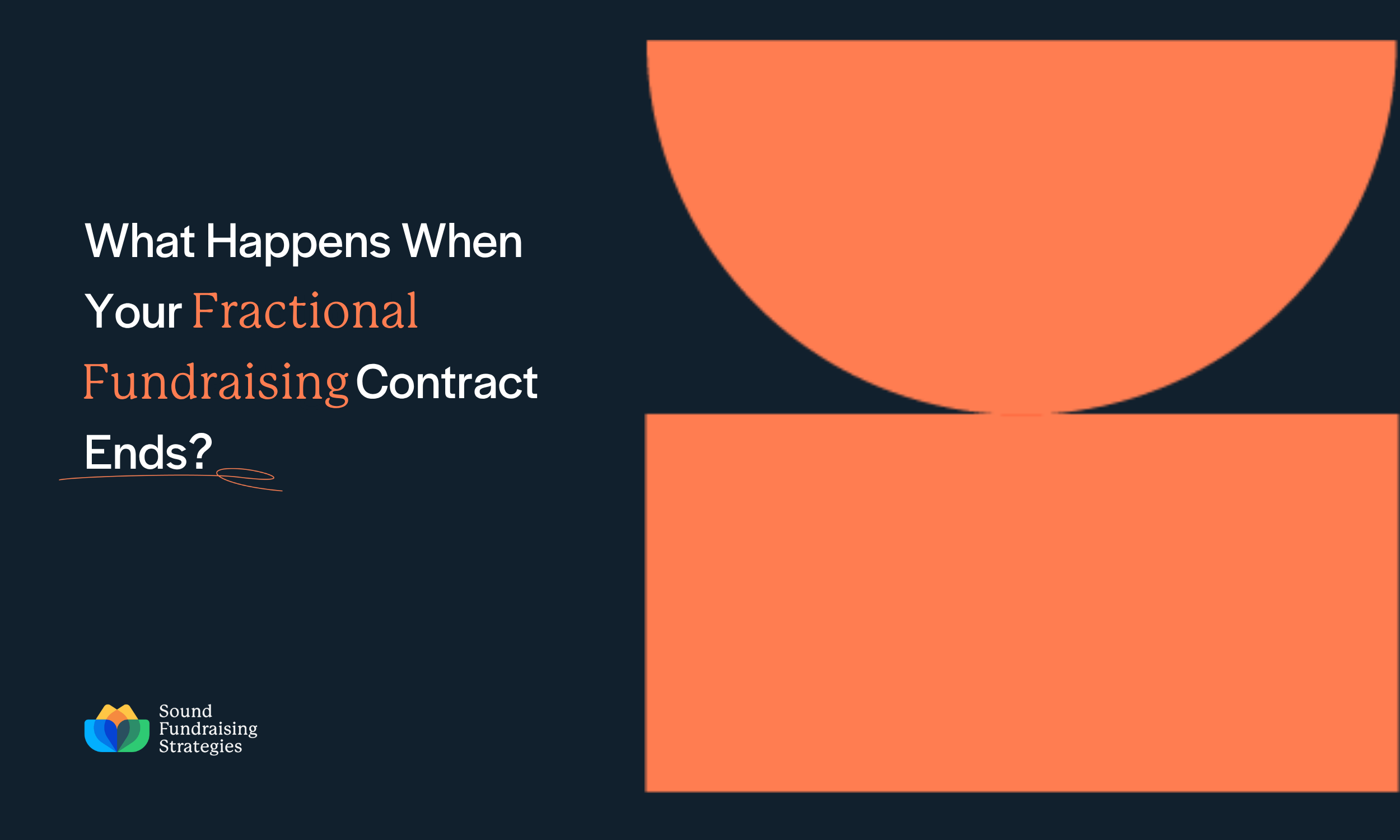 What Happens When Your Fractional Fundraising Contract Ends?
