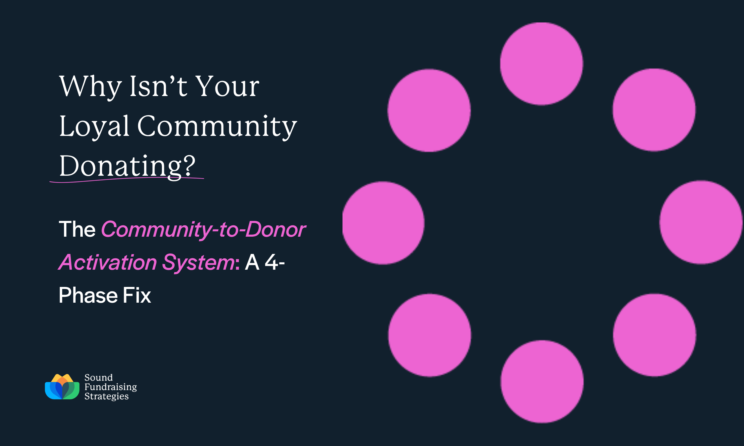 Why Isn’t Your Loyal Community Donating?