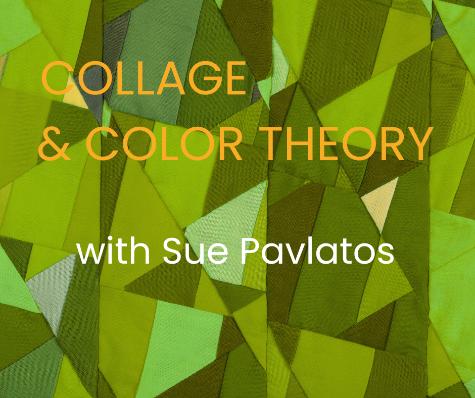COLLAGE & COLOR THEORY with Sue Pavlatos