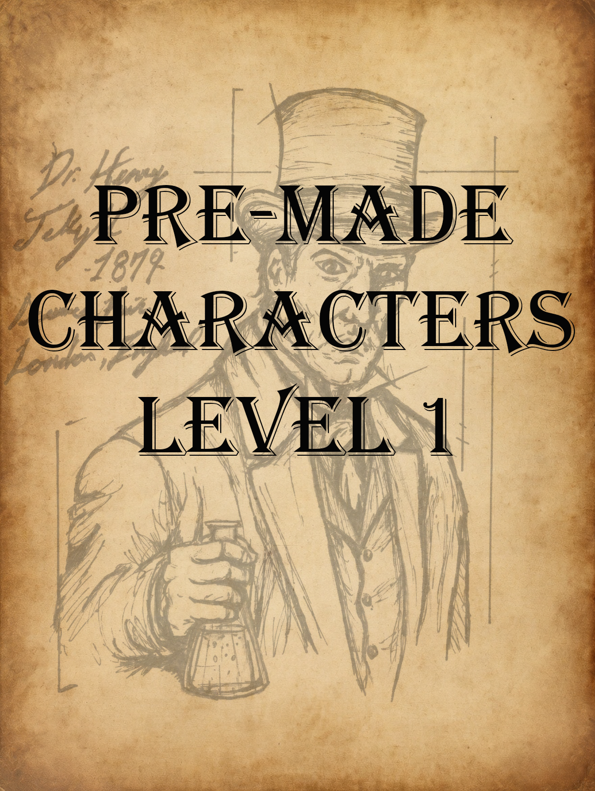Pre-Made Characters Level 1