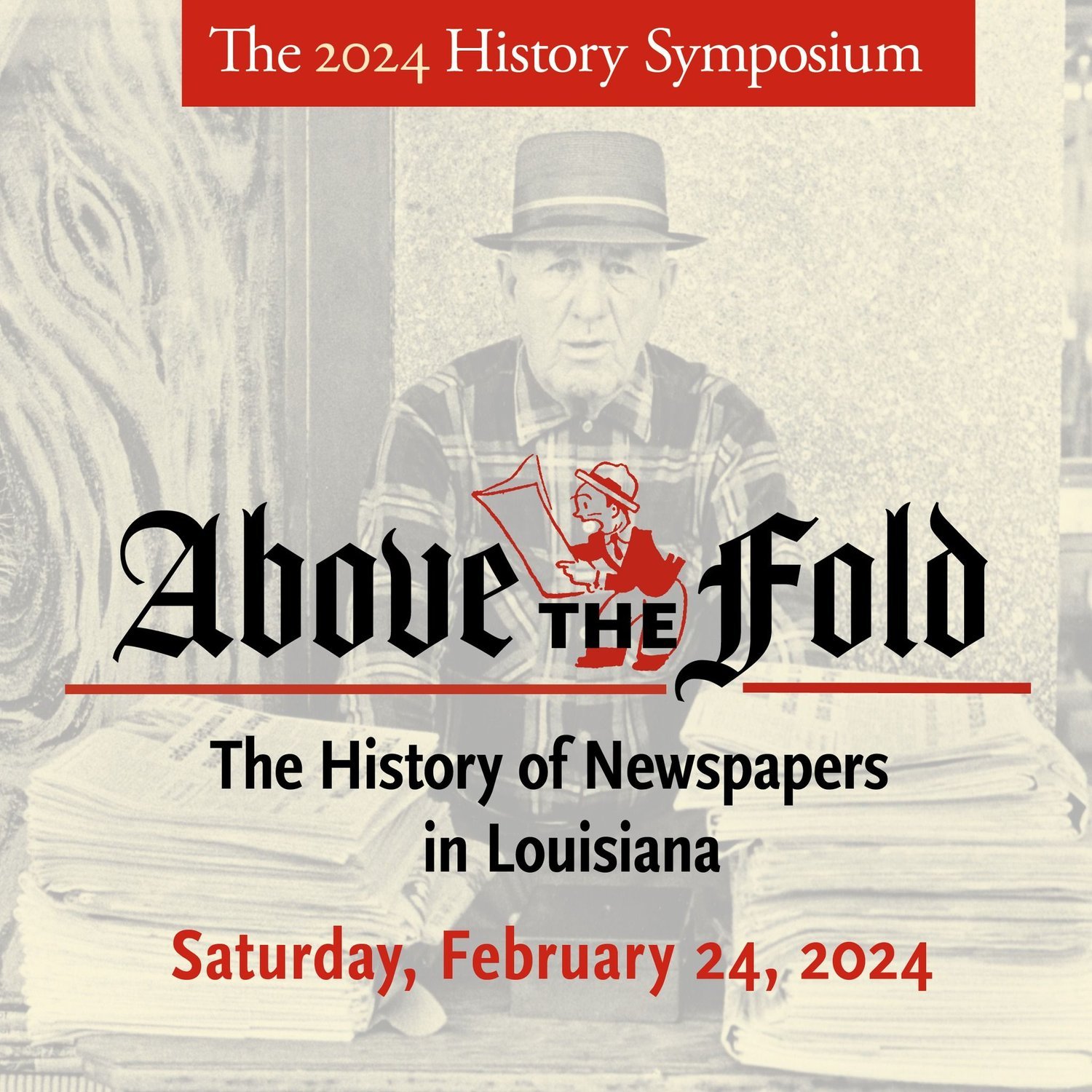 Annual History Symposium explores the history of newspapers in Louisiana