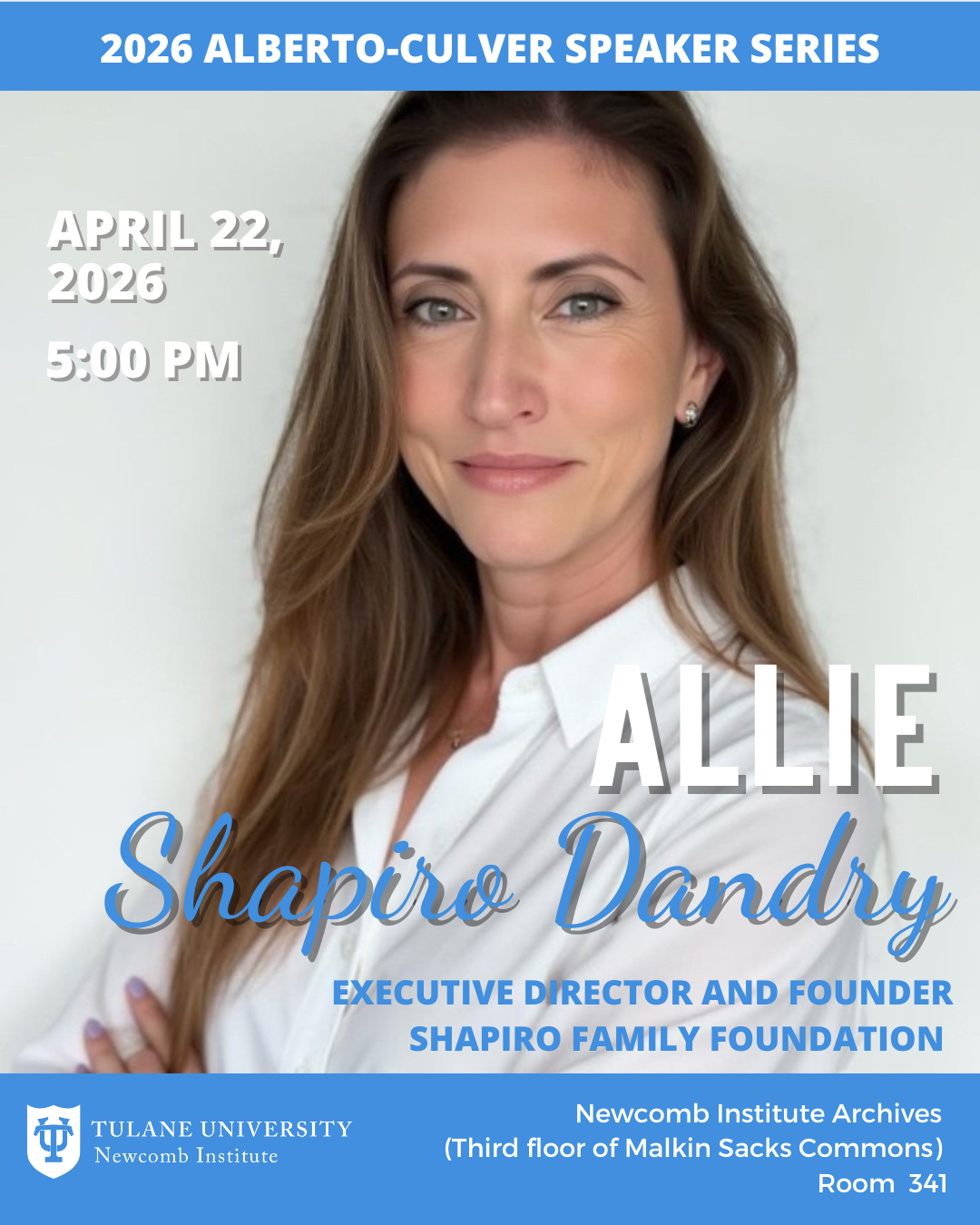 Allie Shapiro Dandry selected as featured speaker for Tulane University’s 2026 Alberto-Culver Lecture Series