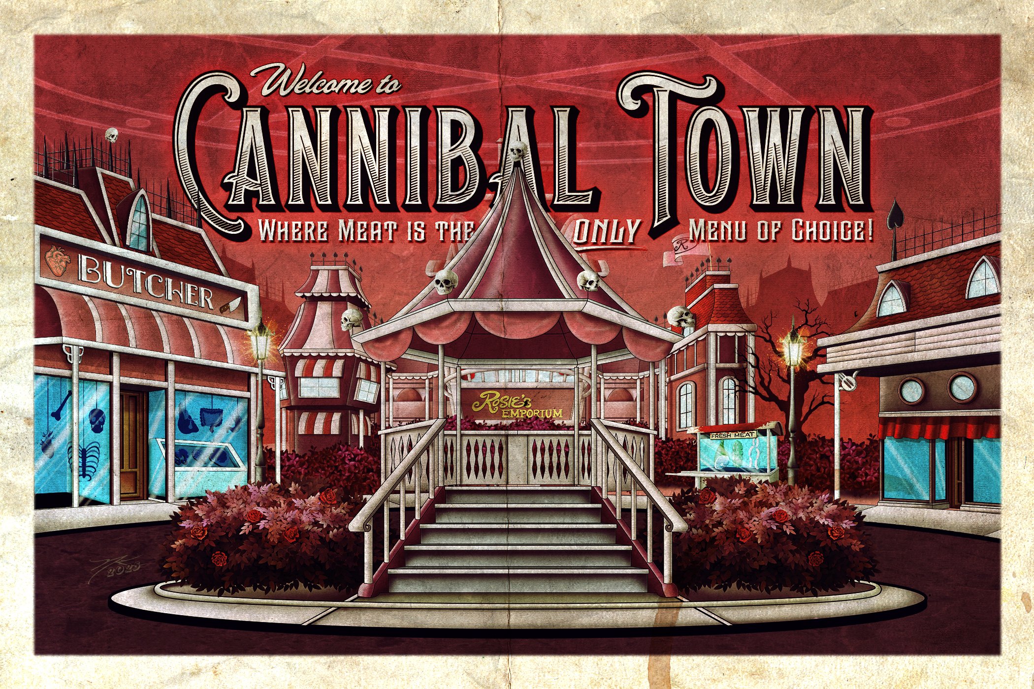 A carnival entrance with a sign reading "Welcome to Canibal Town, where meat is the only menu of choice!" The scene is decorated with spooky skulls, a red and white striped canopy, buildings like a butcher shop, and flowers with a dark, eerie, and cartoon-like atmosphere.