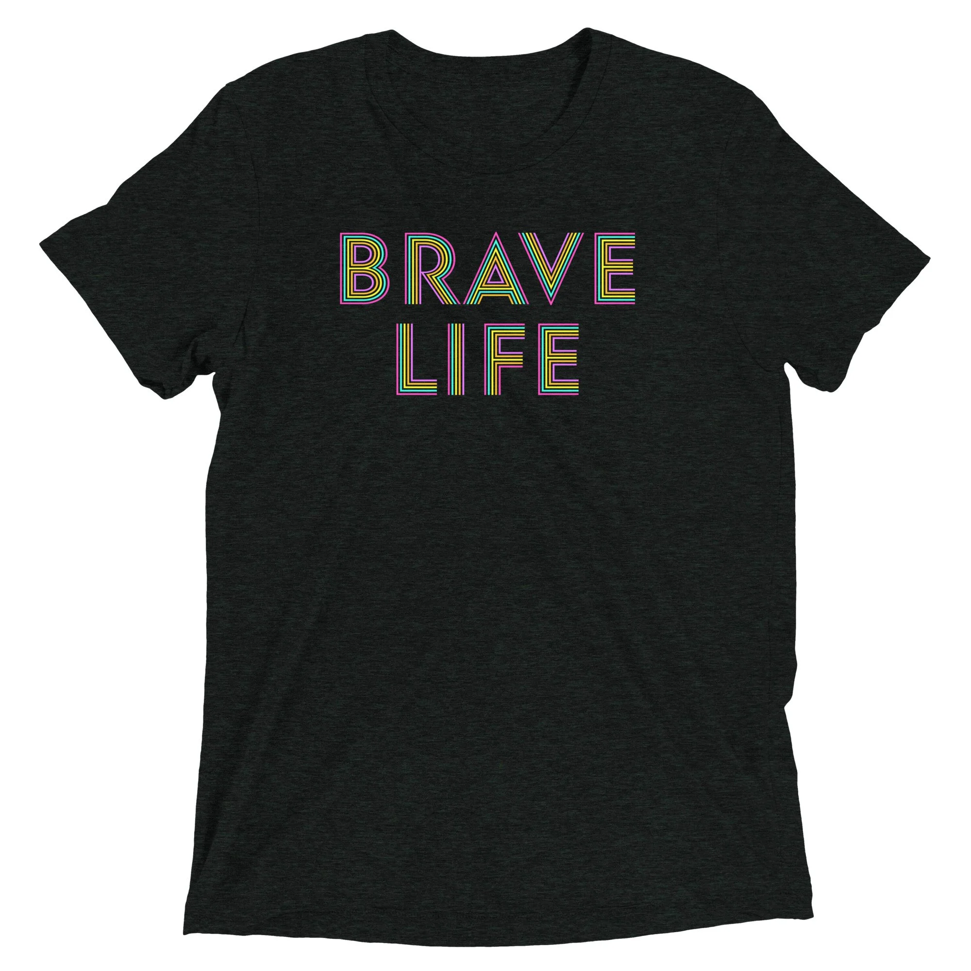 Brave Life T-Shirt