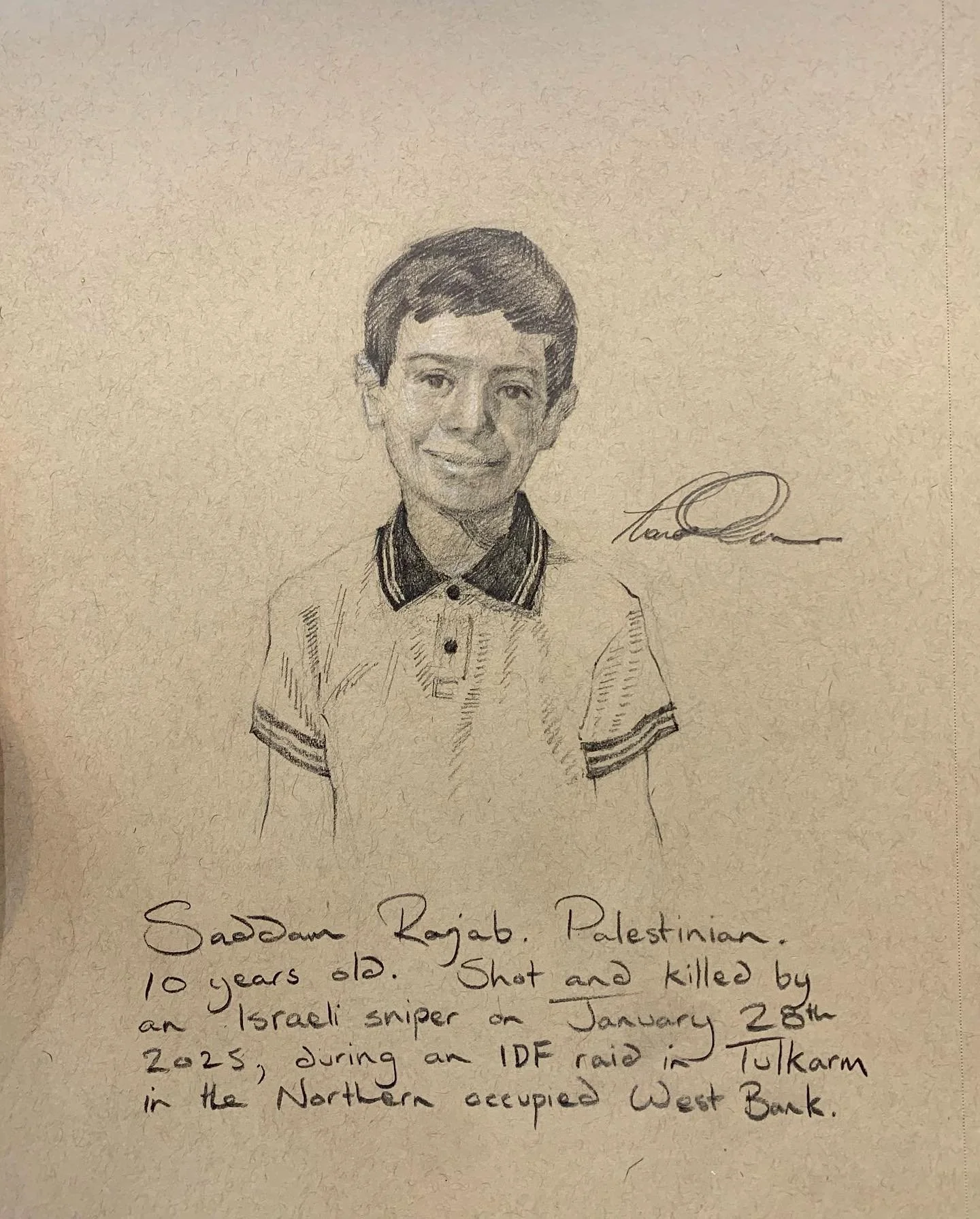 10 year old Saddam Hussein Iyad Mohammad Rajab was shot in the abdomen by an IDF sniper in Tulkarm on January 28. He succumbed to his wounds 10 days later at Al-Istishari hospital.