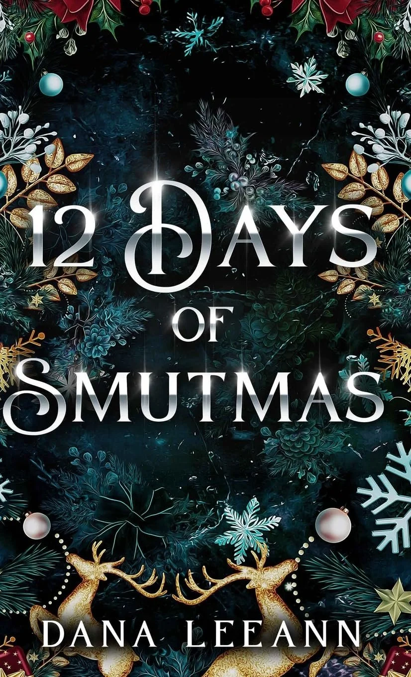 12 Days of Smutmas By Dana LeeAnn
