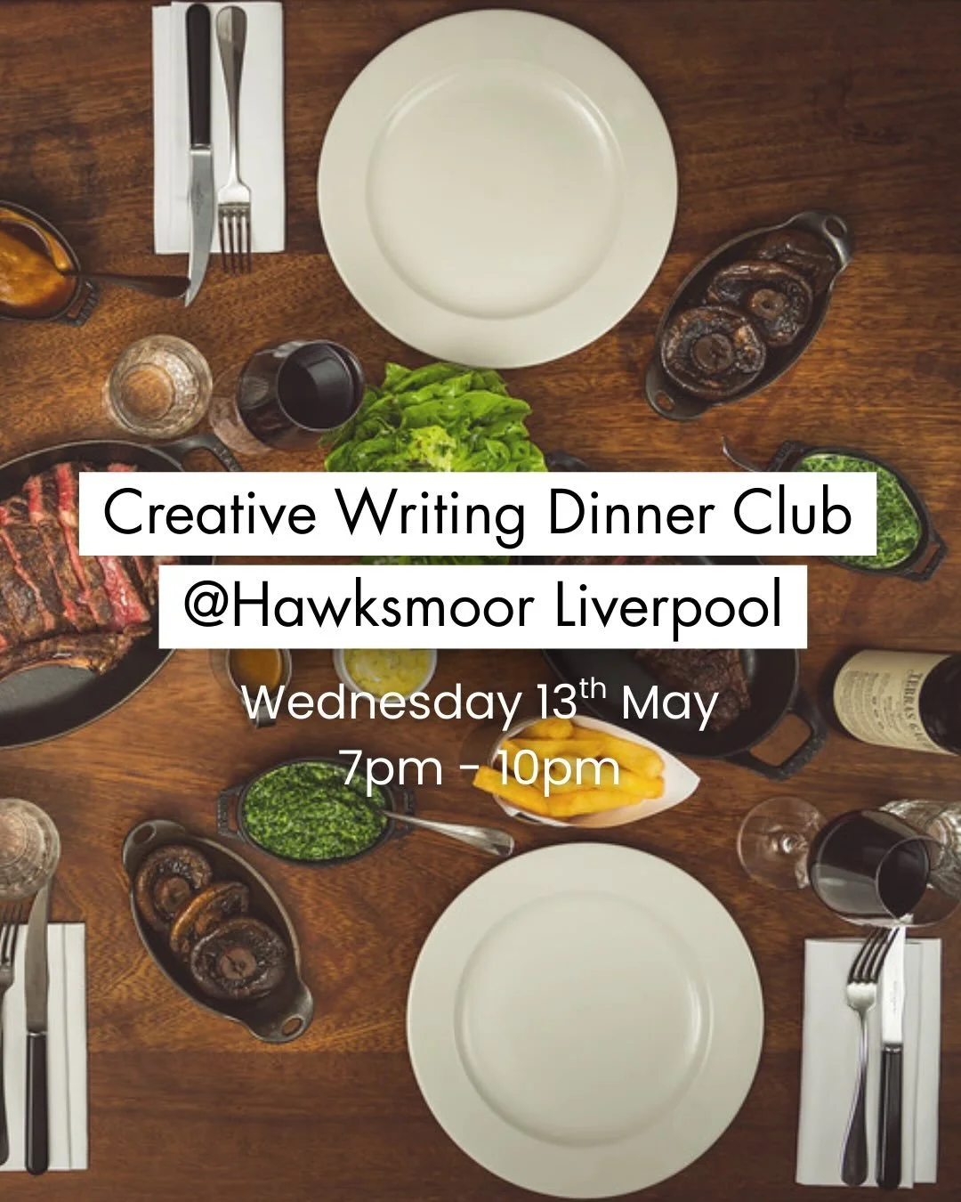 Creative Writing Dinner Club is coming!

If you know me, you know if there&rsquo;s one thing I love as much as writing, it&rsquo;s good food. So I had a little idea - why not combine the two? 

I&rsquo;m very excited to announce I&rsquo;ll be hosting