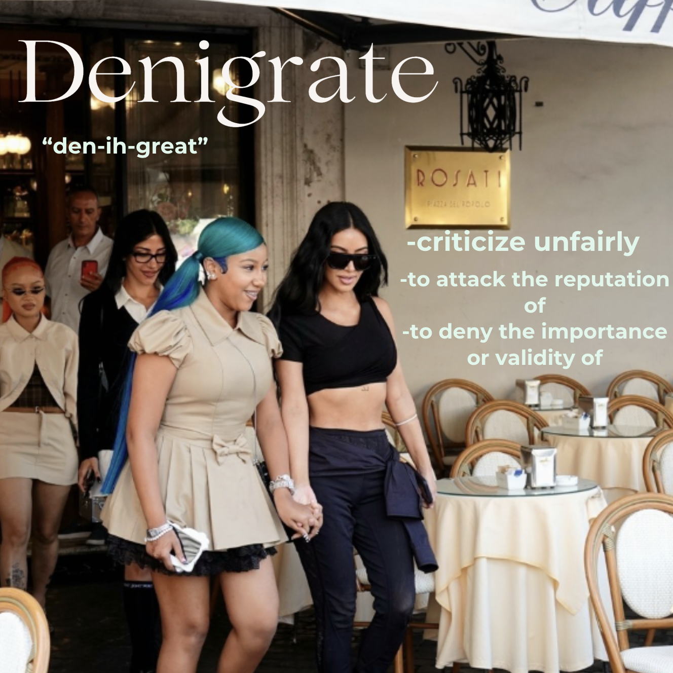 Denigrate