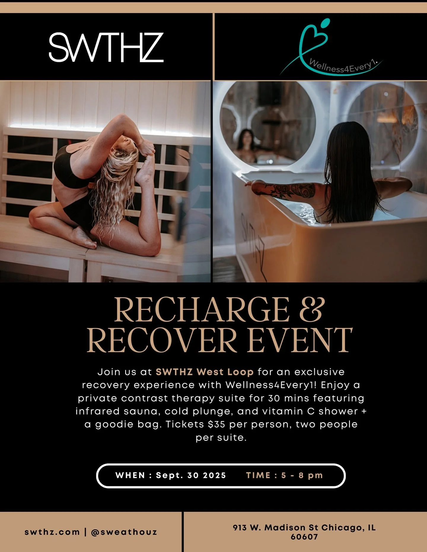 Join us tonight for Recovery4Every1 @sweathouz West Loop! This is an exclusive recovery experience where guests will enjoy a private contrast therapy suite for 30 minutes featuring infrared sauna, cold plunge, vitamin C shower and swag bag!

Tickets 