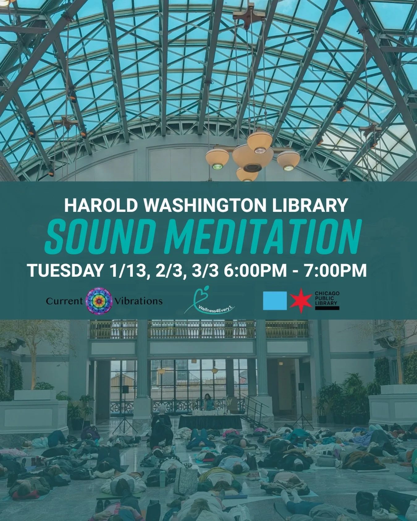 Join us on January 13th as we kick off our 2026 monthly Sound Meditation series in the Winter Garden at the Harold Washington Library led @currentvibrations ❤️
Come and start your new wellness routine with Wellness4Every1!

#january #kickoff #2026 #m