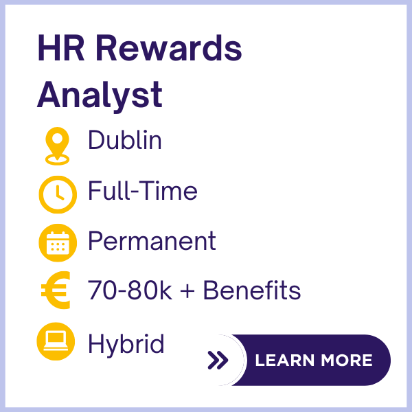 HR Reward Analyst - HR Job Dublin