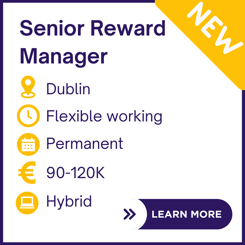 Senior Reward Manager - Dublin