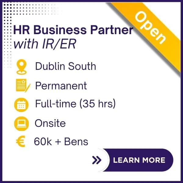 HR Business Partner - Permanent - Dublin South