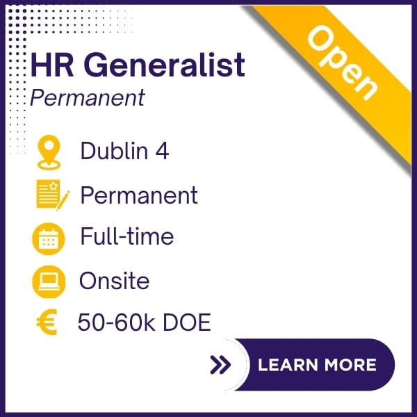 HR Generalist - Permanent - Dublin 4