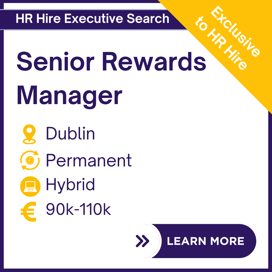 Senior Rewards Manager IRL & UK  - Dublin