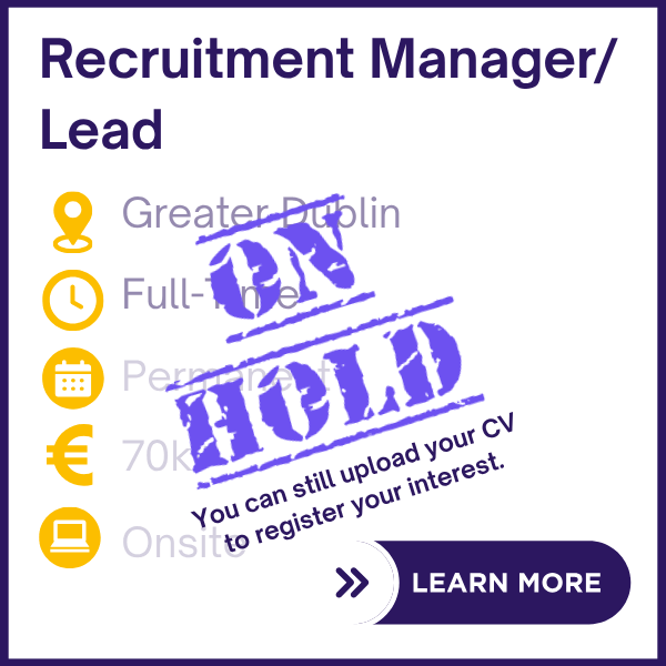 Recruitment Manager/Lead - Dublin