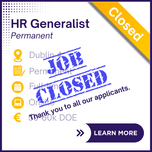 HR Generalist - Permanent - Dublin 4