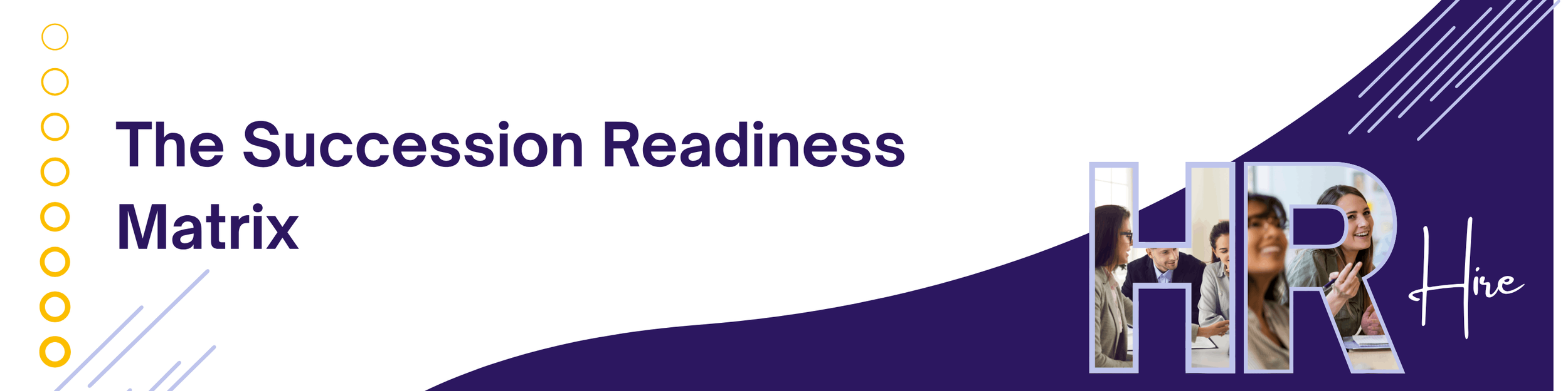 The Succession Readiness Matrix