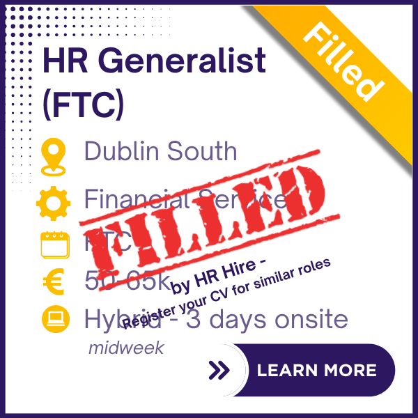 HRGEN0105-HR Generalist FTC - Dublin South