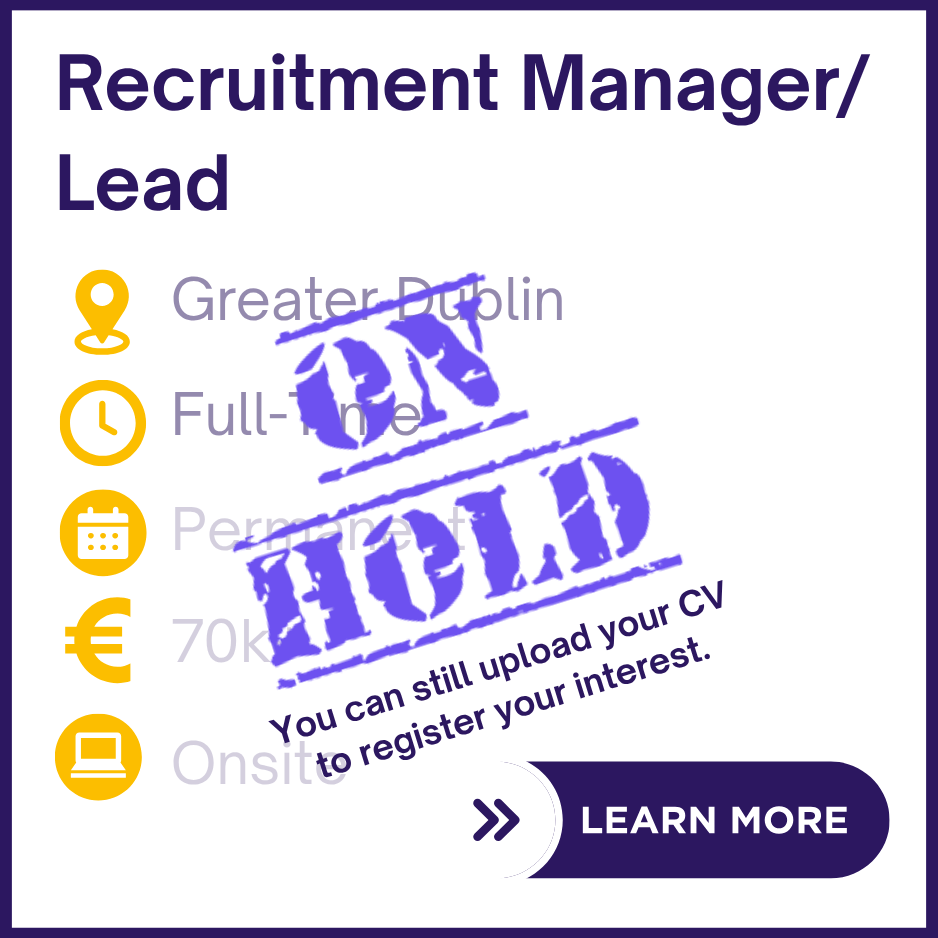 Recruitment Manager/Lead - HR Job Greater Dublin
