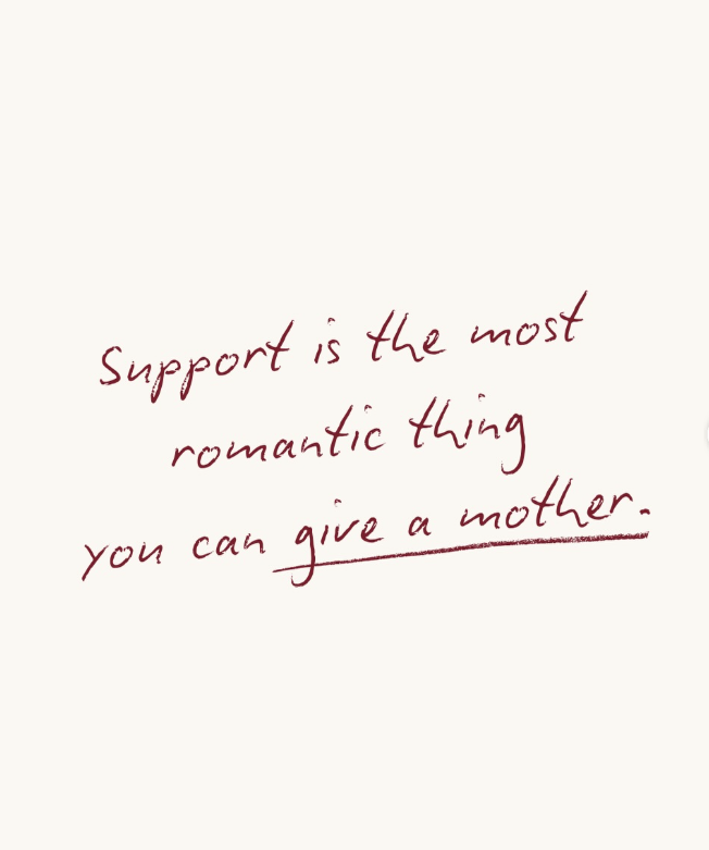 Why Support Is the Most Romantic Thing You Can Gift a Mother