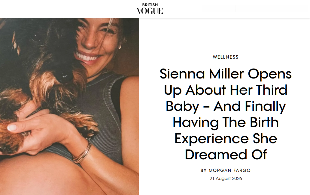 Postpartum Care, Through Sienna Miller’s Experience