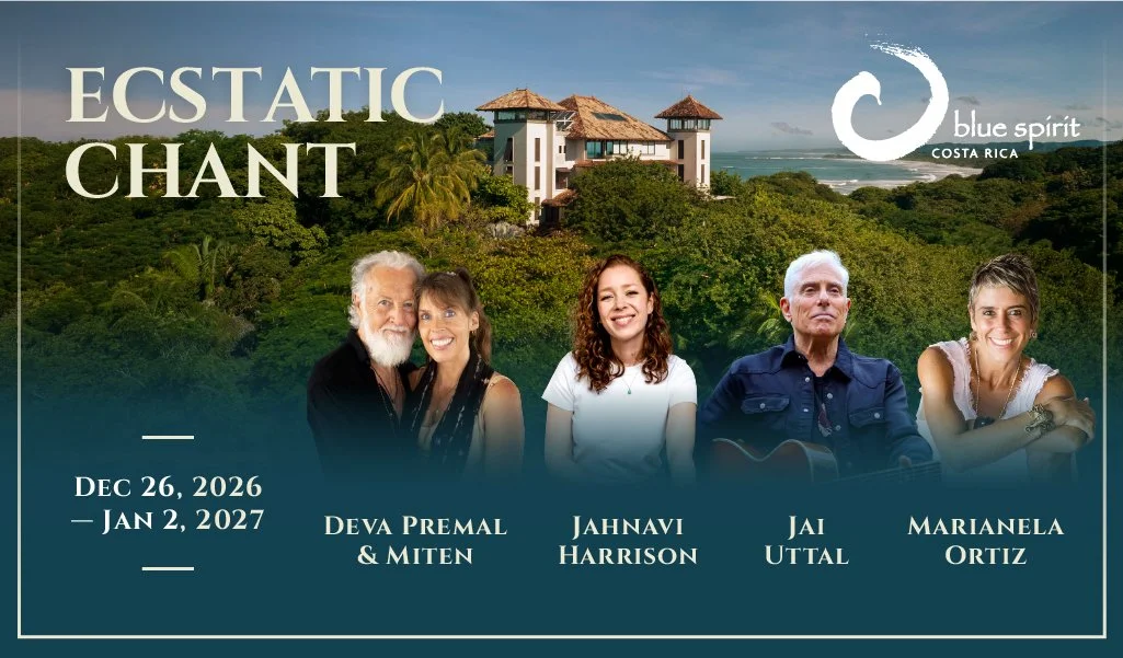 Costa Rica-New Year’s Ecstatic Chant with Jai Uttal, Deva Premal &amp; Miten, Jahnavi Harrison, and Marianela Ortiz 