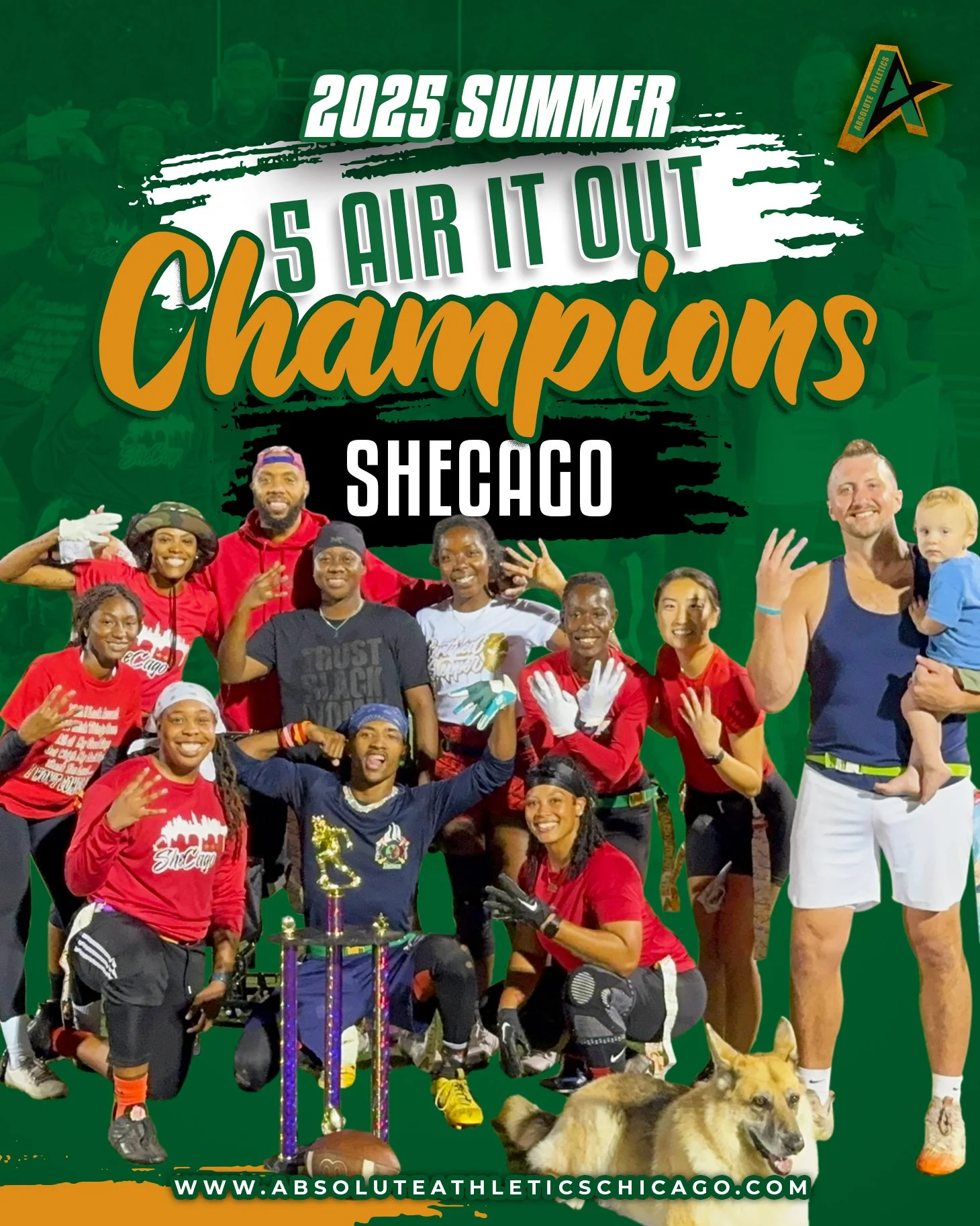 Group of people celebrating with a large trophy, some wearing sports gear and bright red shirts, in front of a green background with text indicating 2025 Summer Air It Out Champions at She Chicago.