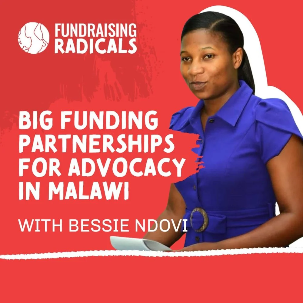 Funding Partnerships for Advocacy in Malawi with Bessie Ndovi | Ep 5
