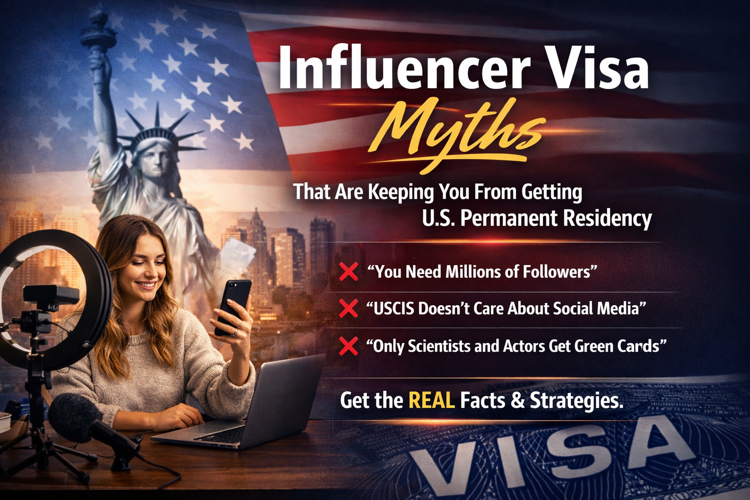 The Most Common Influencer Visa Myths