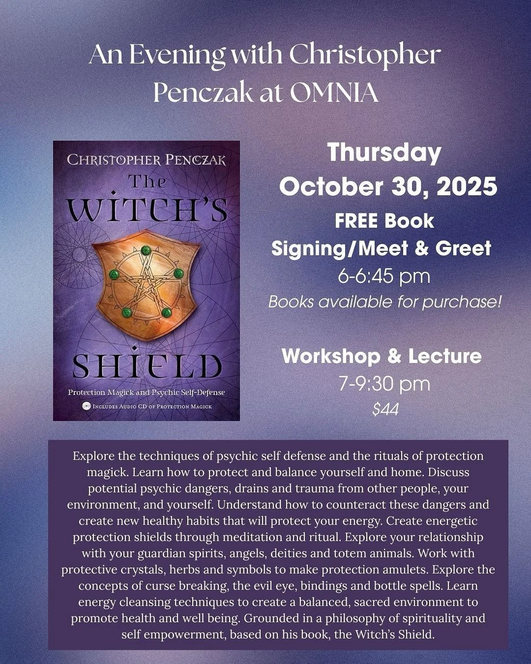 An Evening with Christopher Penczak ✨
We’re honored to welcome renowned author and modern Witch Christopher Penczak for a special night at OMNIA!
📅 Thursday, October 30
📖 6 PM — Free Book Signing & Meet + Greet
Books available for