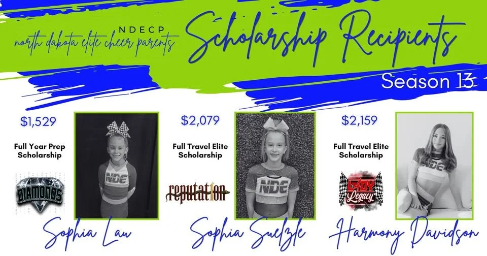 Scholarship recipients for North Dakota Elite Cheer Parents, season 13, featuring three young girls with their names and scholarship amounts listed below their photos.