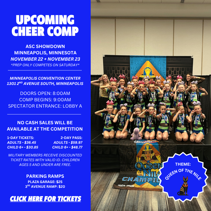 Poster advertising the upcoming cheer competition "Queen of the Nile" at the Minneapolis Convention Center. Dates are November 22-23, with details on ticket prices, event location, and theme, and featuring a group of young cheerleaders in matching un