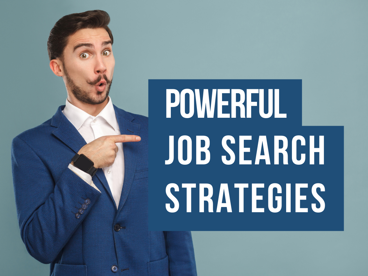 View of 10 of the Most Overlooked and Powerful Job Search Strategies — Rothman ...