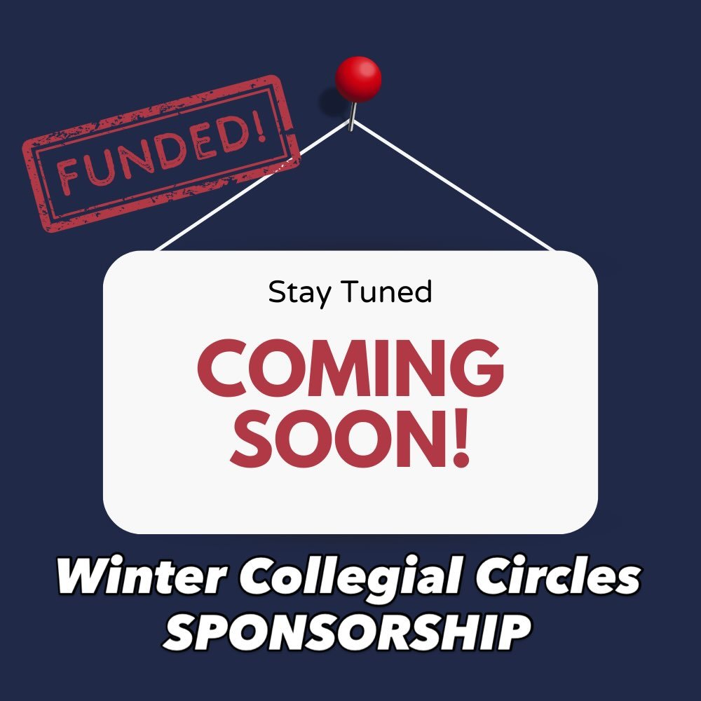 We are excited to announce that the Ed Foundation is the proud sponsor of this year&rsquo;s Winter Collegial Circles (hosted by CSHSD).