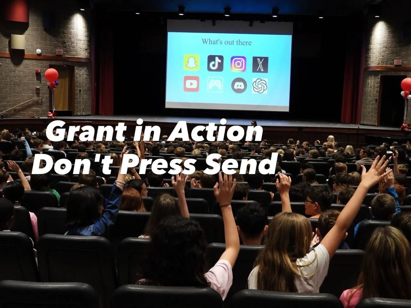 Grant in Action - Don't Press Send  Links to all Presentations are available on Parent Square