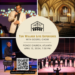 Sponsor the Tom Willner Live Experience with Gospel Choir Concert