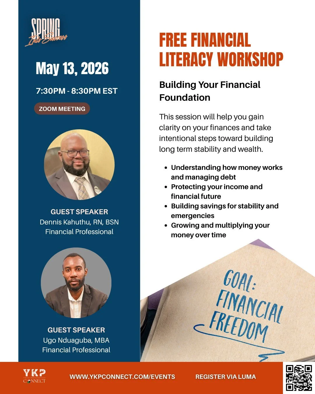 Join us for an interactive virtual workshop focused on strengthening your financial literacy and building a solid foundation for your financial future.

In this session, you will learn the following:
- How money works and gain a better understanding 