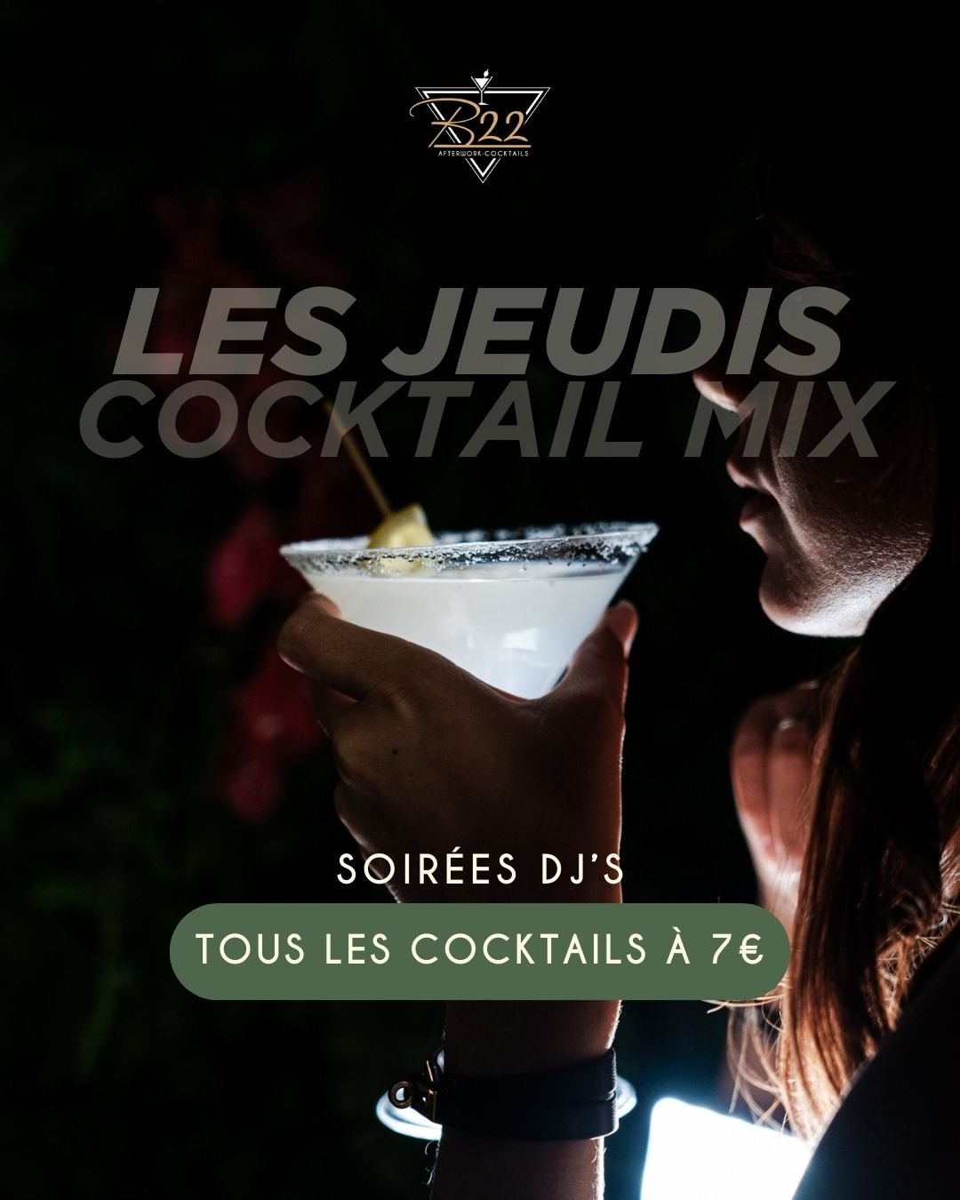 🍸 Jeudi = COCKTAIL MIX au B22 ! 🍸

Votre rendez-vous pr&eacute;f&eacute;r&eacute; de la semaine est de retour&hellip; et toujours aussi irr&eacute;sistible 😍
👉 Tous les cocktails &agrave; 7&euro;
👉 DJ Set pour ambiancer votre soir&eacute;e
👉 Go