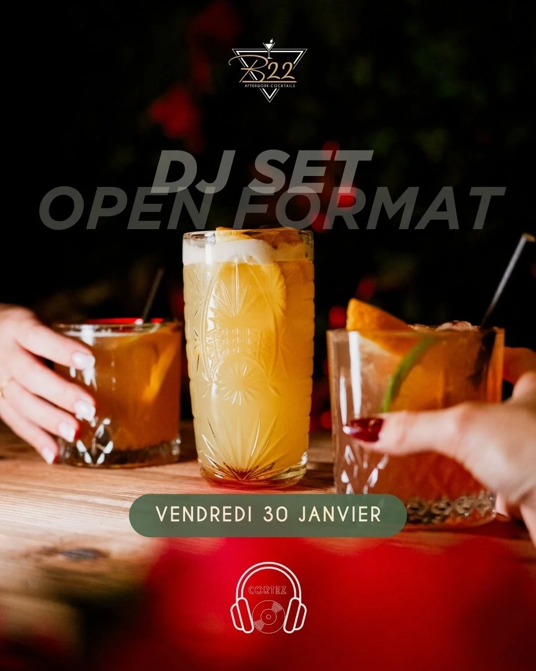 🔥 VENDREDI 30 JANVIER &ndash; OPEN FORMAT NIGHT 🔥

Ce vendredi, le B22 passe en mode open format 🎧
🎶 DJ Camille Cortez aux platines pour un mix explosif : hits actuels, classics, urban, house&hellip; tout peut arriver 👀

🍸 Cocktails signatures
