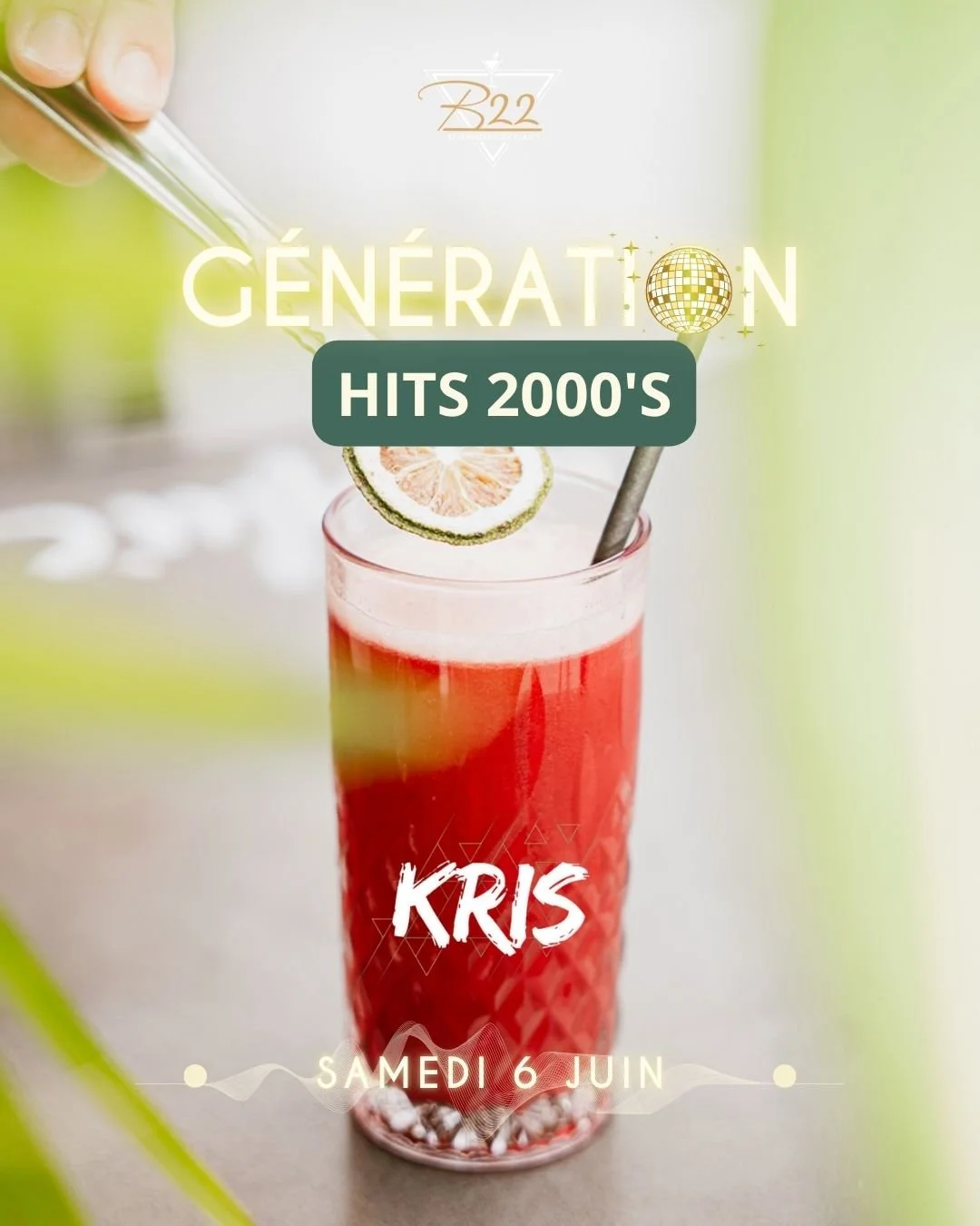 🎶✨ SAMEDI 6 JUIN &ndash; G&Eacute;N&Eacute;RATION HITS 2000&rsquo;s ✨🎶

Pr&eacute;pare-toi pour une soir&eacute;e 100% ann&eacute;es 2000 au B22 😏

🎧 DJ Kris aux platines
🎵 Les hits qu&rsquo;on conna&icirc;t tous par c&oelig;ur
💃 Ambiance nosta