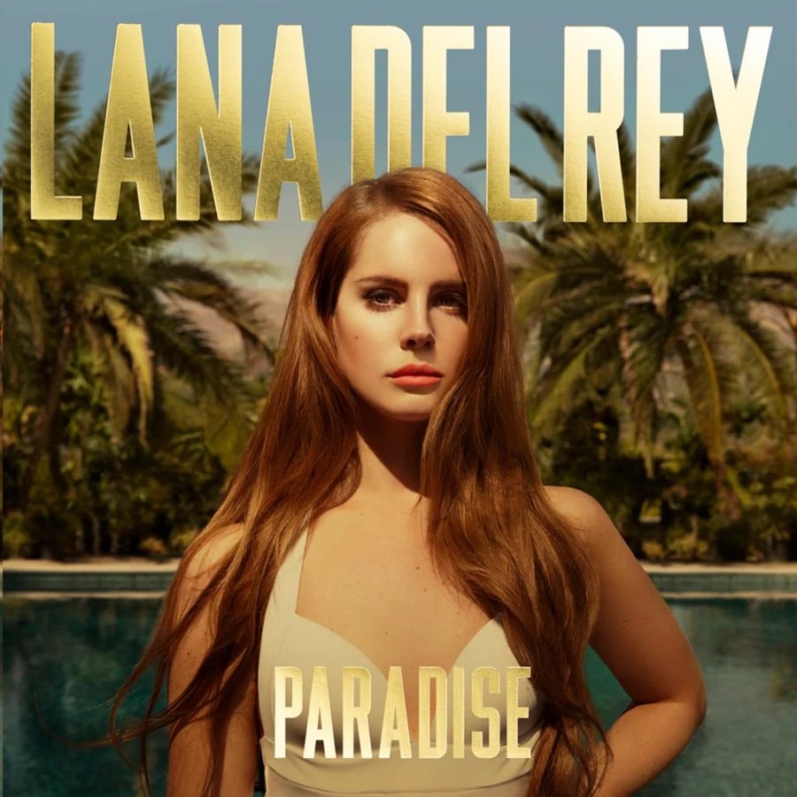 Lana Del Rey - Paradise